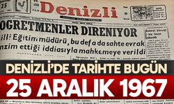 Denizli’de Tarihte Bugün – 25 Aralık 1967