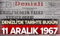 Denizli’de Tarihte Bugün – 11 Aralık 1967