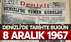 Denizli’de Tarihte Bugün – 8 Aralık 1967