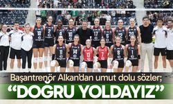 Başantrenör Alkan’dan umut dolu sözler; “Doğru yoldayız”