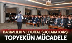 Bağımlılık ve dijital suçlara karşı topyekün mücadele