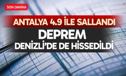 Antalya 4.9 ile sallandı