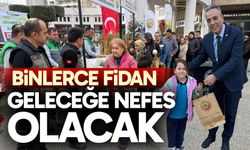Binlerce fidan geleceğe nefes olacak