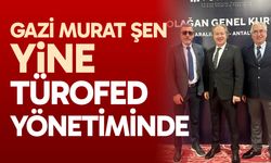 Gazi Murat Şen yine TÜROFED yönetiminde
