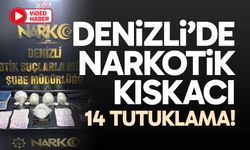 Denizli’de narkotik kıskacı: 14 tutuklama!