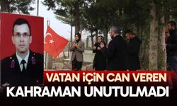 Vatan için can veren kahraman unutulmadı