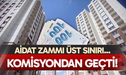 2026 yılı konut aidat zammı üst sınırı ne kadar olacak? Komisyondan geçti...