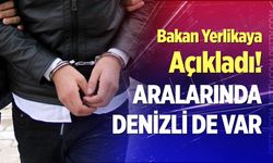 Bakan Yerlikaya açıkladı: FETÖ’ye operasyon, aralarında Denizli de var...