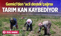 Başkan Gemici’den çağrı; “Çiftçi için yapılandırma şart”