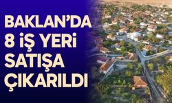 Baklan’da 8 iş yeri satışa çıkarıldı