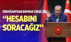 Cumhurbaşkanı Erdoğan'dan bayrak saldırısına tepki