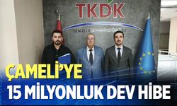Çameli'ye 15 milyonluk dev hibe