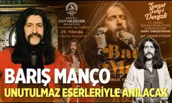 Barış Manço Unutulmaz Eserleriyle Anılacak