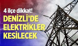 Denizli elektrik kesintisi… 28 Ocak 2026