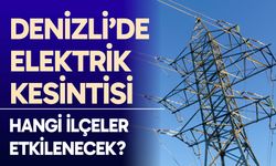 Denizli elektrik kesintisi… 16 Ocak 2026