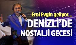 Erol Evgin Denizli’de hayranlarıyla buluşuyor: İşte konser detayları