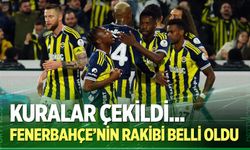 Fenerbahçe'nin Play-Off rakibi belli oldu