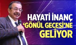 Ramazan öncesi gönül gecesi…