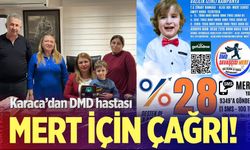Karaca’dan DMD hastası Mer için çağrı!