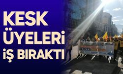 KESK üyeleri iş bıraktı