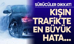 Kışın trafikte dikkat!