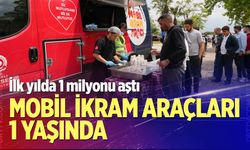 Büyükşehir’in Mobil İkram Araçları 1 Yaşında