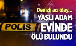 Denizli Acıpayam'da şüpheli ölüm! Evden cansız bedeni çıktı...
