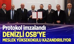 Denizli OSB’ye Meslek Yüksekokulu kazandırılıyor