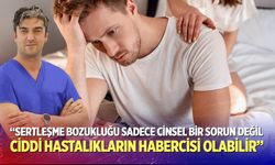 “Sertleşme bozukluğu sadece cinsel bir sorun değil, ciddi hastalıkların habercisi olabilir”