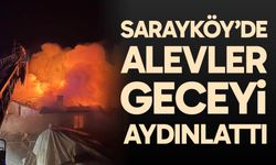 Sarayköy'de alevler geceyi aydınlattı