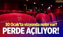 Sinemaseverler dikkat! 30 Ocak’ta Vizyonda Olacak Filmler Belli Oldu