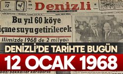 Denizli’de Tarihte Bugün – 12 Ocak 1968