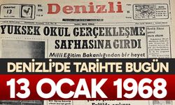 Denizli’de Tarihte Bugün – 13 Ocak 1968