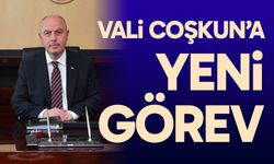 Vali Coşkun'a yeni görev