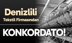 Denizlili tekstil firması Famateks konkordato ilan etti...
