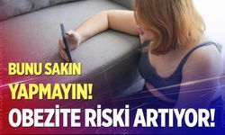 Ekran süresi arttıkça obezite riski büyüyor!