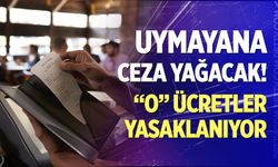 Vatandaşı isyan ettiren; servis ücreti, kuver ücreti ve masa ücreti yasaklanıyor...