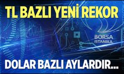 Borsa İstanbul'da yeni rekor! BİST dolar bazlı 20 aydır kayıp...