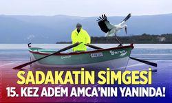 Sadakatin Simgesi 15. Kez Adem Amca’nın Yanında!