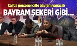 Çal Belediyesi’nden personele bayram müjdesi… İşte maaşlar!