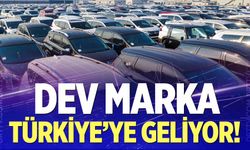 Dev marka Türkiye'ye geliyor!