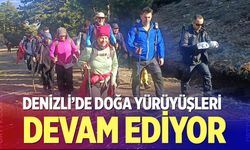 Denizli’de doğa yürüyüşleri devam ediyor