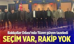 Bakkallar Odası’nda Tüzen güven tazeledi