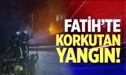 Fatih'te korkutan yangın!