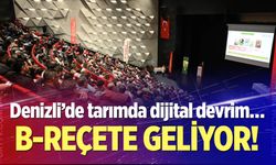 Denizli’de tarımda dijital devrim…