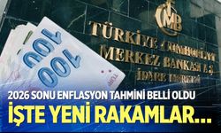 2026 sonu enflasyon tahmini belli oldu