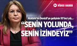 Atatürk’ün Denizli’ye gelişinin 95. yılı Meclis’te Anıldı