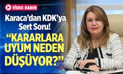 Karaca’dan KDK’ya Sert Soru: “Kararlara Uyum Neden Düşüyor?”