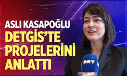 Kasapoğlu, DETGİS’te yeni dönem projelerini anlattı