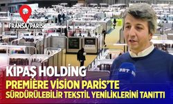 Kipaş Holding, Première Vision Paris’te sürdürülebilir tekstil yeniliklerini tanıttı